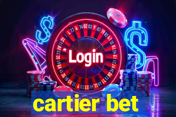 cartier bet